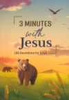 3 Minutes with Jesus - 180 Devotions for Boys